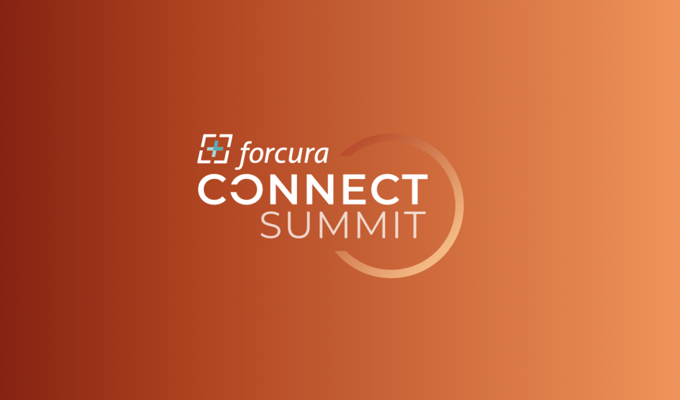 Forcura CONNECT Summit | 2022 Forcura CONNECT Summit